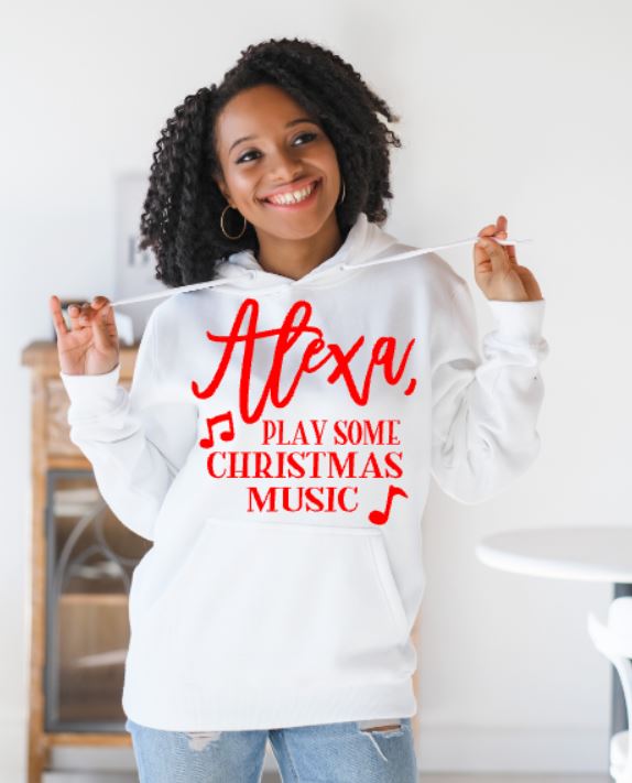 Alexa Play Some Christmas Music (Screen Print Transfer)
