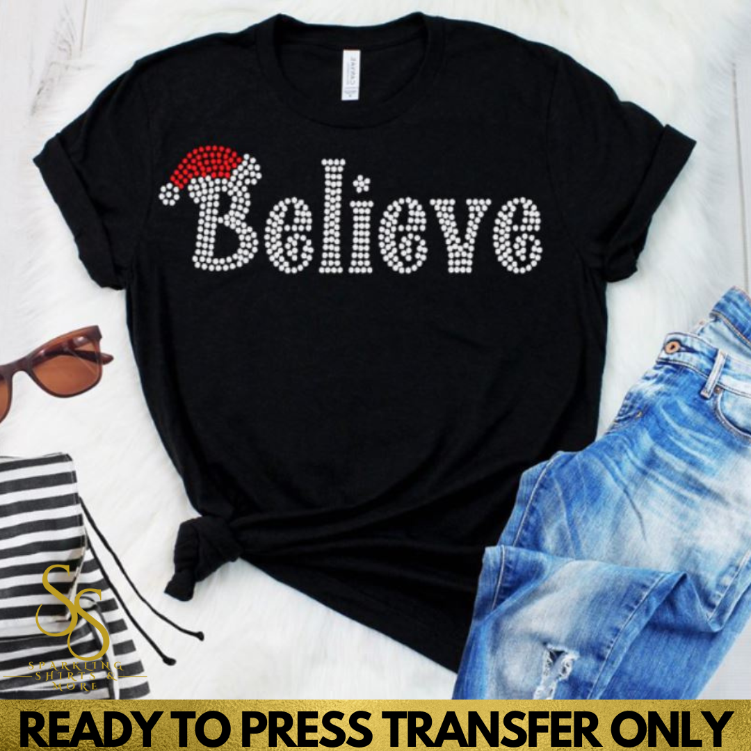 Believe Rhinestone Transfer