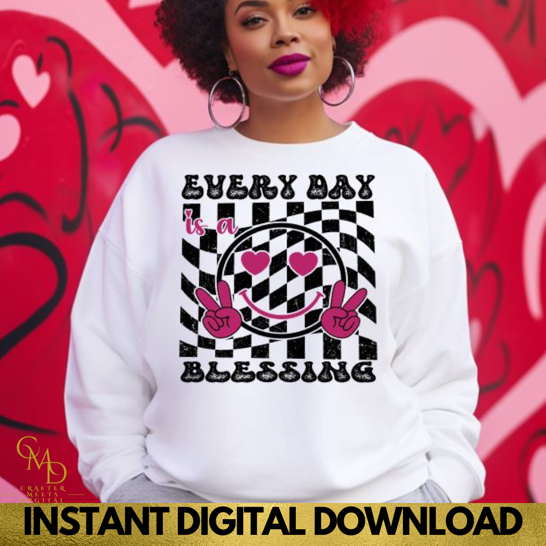 Everyday Is A Blessing (Digital)