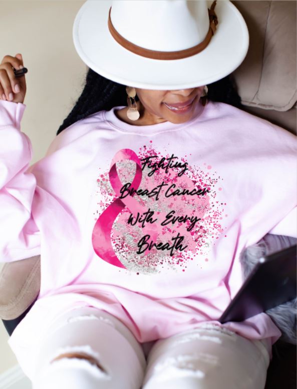 Fighting Breast Cancer With Every Breath (Screen Print Transfer)