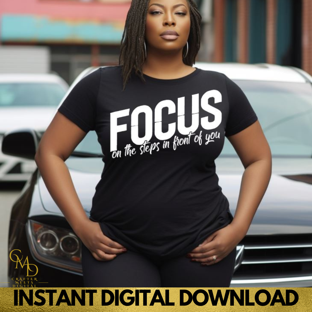 Focus on the Steps (Digital)