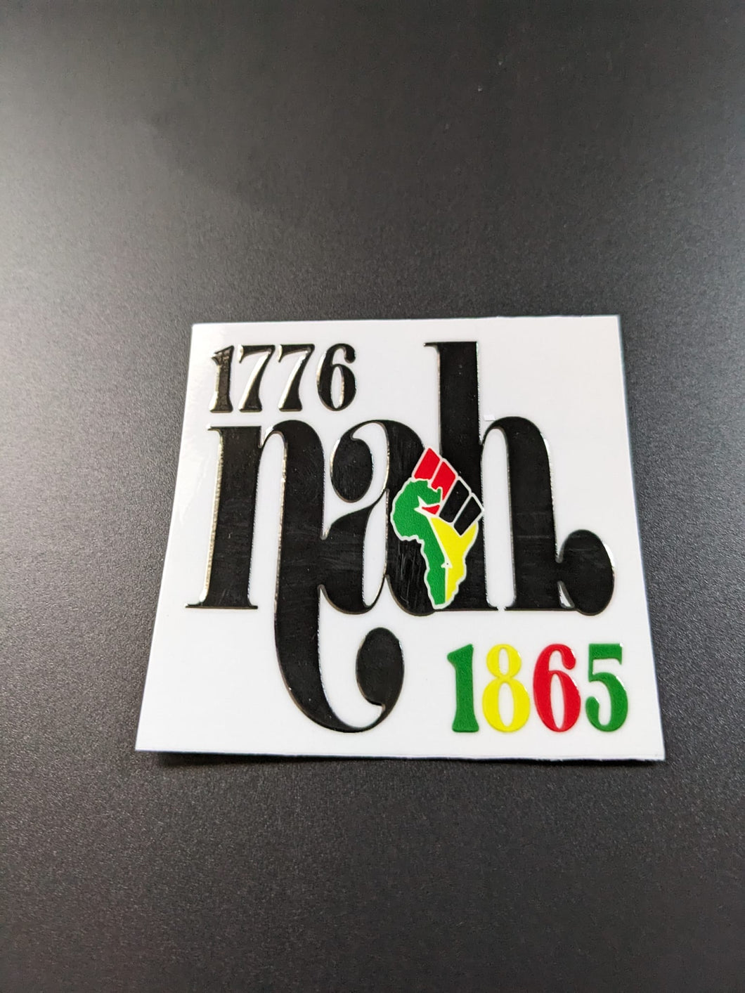 1776 Nah 1865 UV DTF Decal Transfer