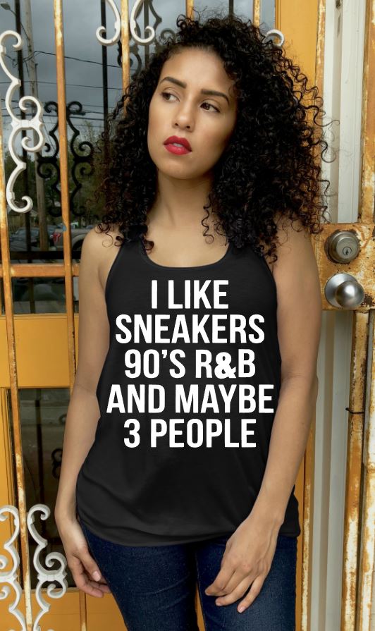 I Like Sneakers 90s R&B and 3 People Screen Print Transfers