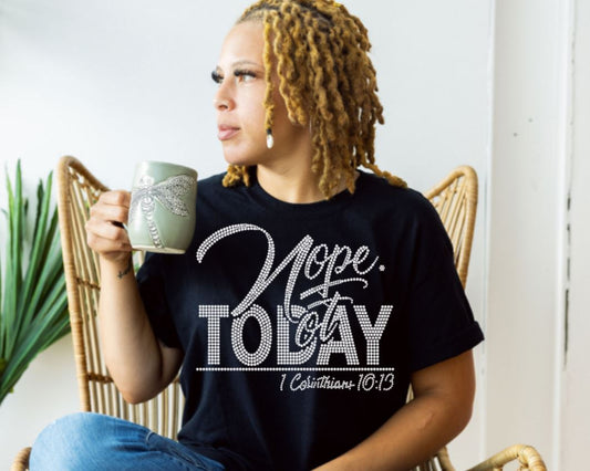 Nope Not Today Rhinestone Transfer