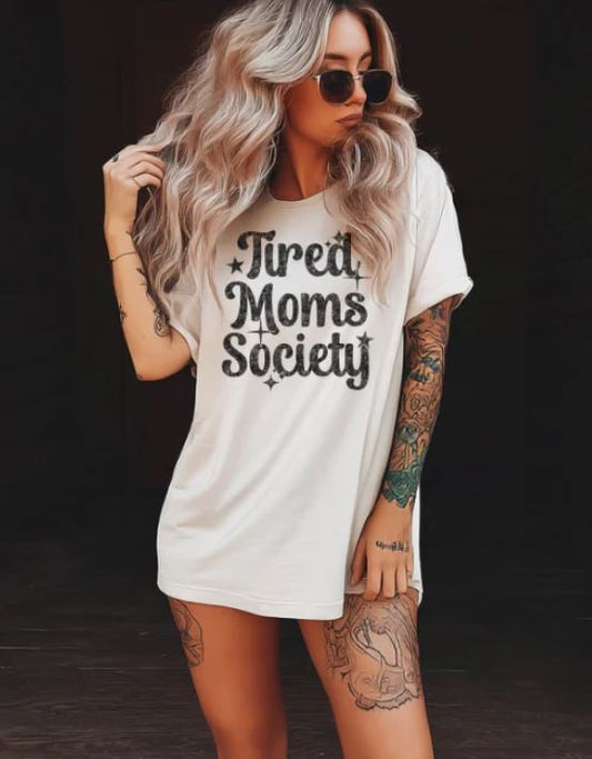 Tired Moms Club Screen Print Transfers