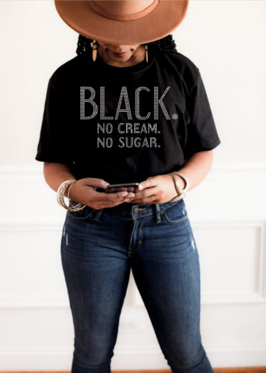 Black. No Cream. No Sugar Rhinestone Transfer