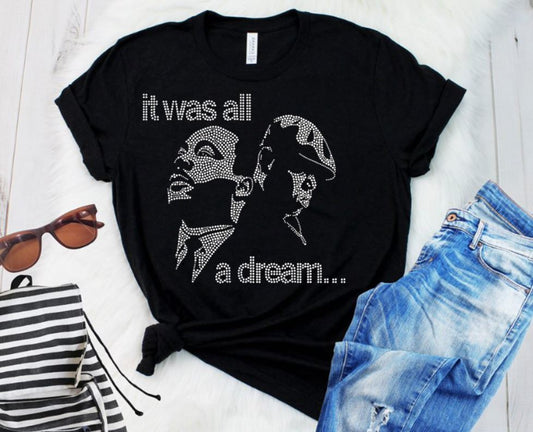 It Was All A Dream Rhinestone Transfer