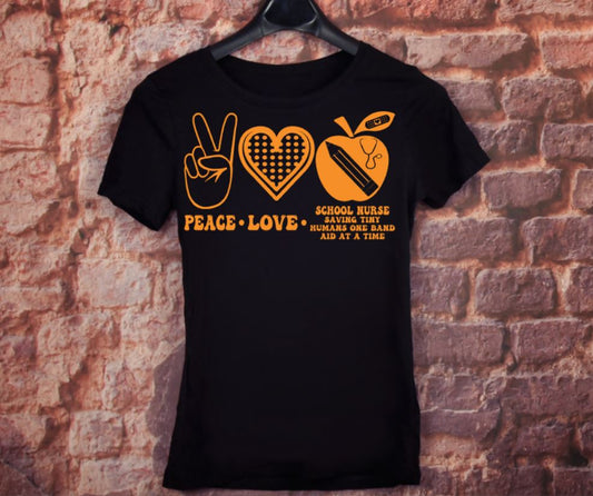 Peace Love School Nurse (Screen Print Transfer)